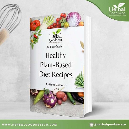 An Easy Guide to Healthy Plant Based Diet Recipes eBook