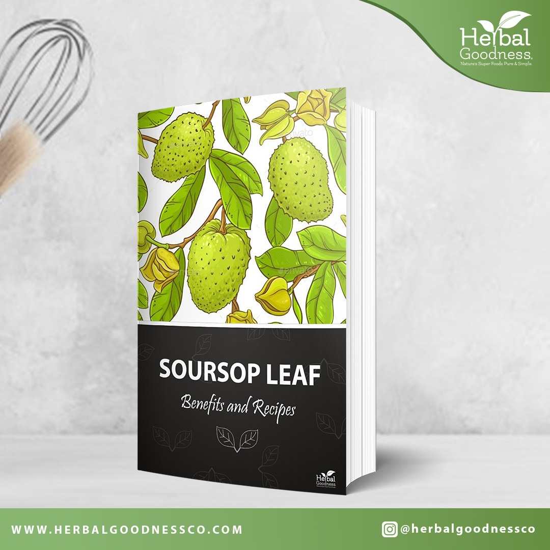 Soursop Leaf Benefits and Tea Ebook | Herbal Goodness