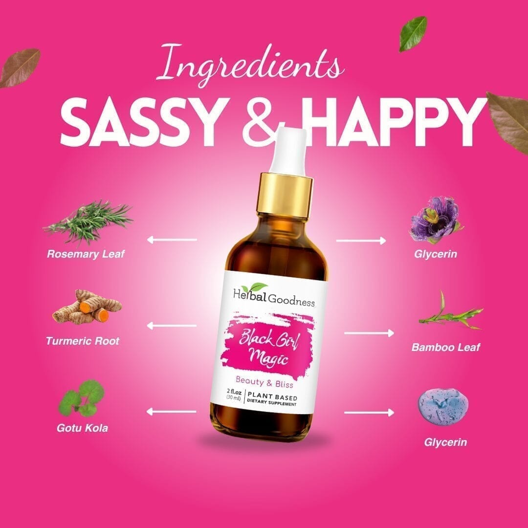 Black Girl Magic 2fl.oz - Plant Based - Dietary Supplement Liquid Extract Herbal Goodness 