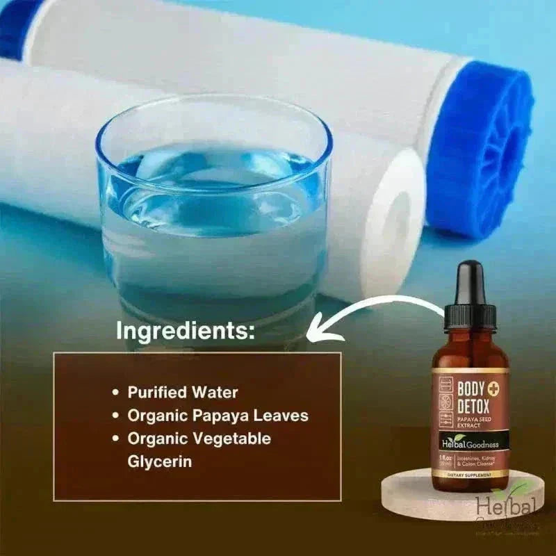 Body Detox Herbal Liquid Extract – Papaya Seed Liquid Extract Herbal Goodness 