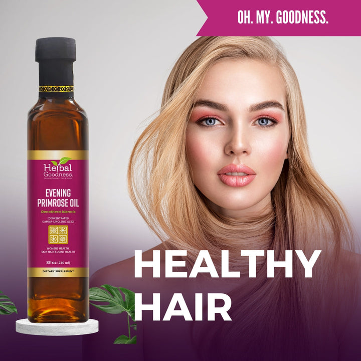 Evening Primrose Oil Oenothera Biennis for healthy hair - 8oz Herbal Goodness bottle