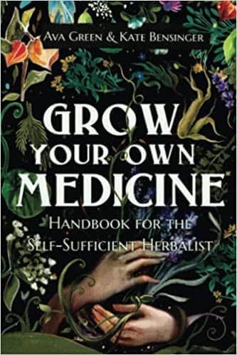 Herbal Goodness Comprehensive Herbal Books - Remedies and Wellness Guides Herbal Goodness Grow Your Own Medicine: Handbook for the Self-Sufficient Herbalist (Herbology for Beginners) Paperback by Ava Green (Author), Kate Bensinger (Author), Green HopeX (Author) 